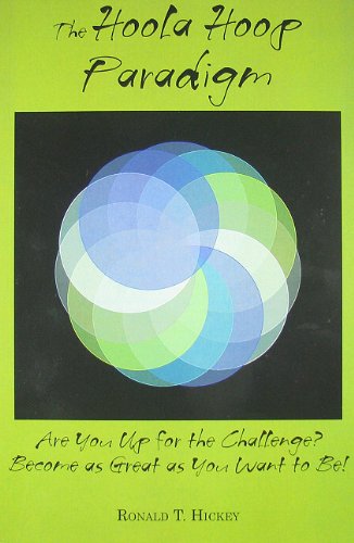 The Hoola Hoop Paradigm: Are You Up for the Challenge?,Used