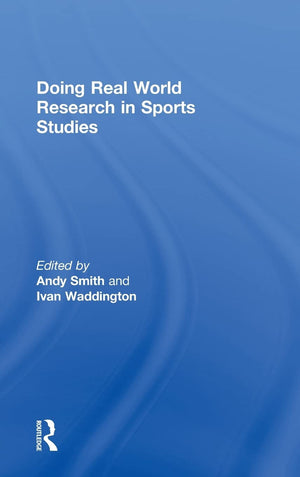 Doing Real World Research in Sports Studies,Used
