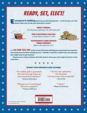 See How They Run: Campaign Dreams, Election Schemes, and the Race to the White House,Used