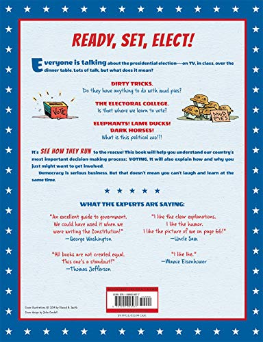 See How They Run: Campaign Dreams, Election Schemes, and the Race to the White House,Used