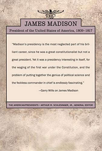 James Madison (The American Presidents Series)