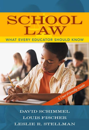 School Law: What Every Educator Should Know, A Userfriendly Guide,Used