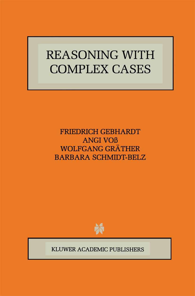 Reasoning with Complex Cases (The Springer International Series in Engineering and Computer Science, 393),Used