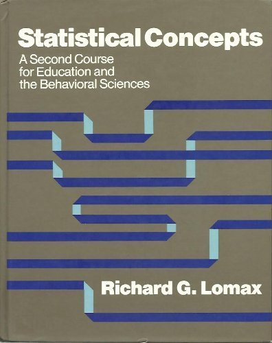 Statistical Concepts: A Second Course for Education and the Behavioral Sciences,Used