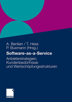 SoftwareasaService: Anbieterstrategien, Kundenbedrfnisse und Wertschpfungsstrukturen (German Edition),Used