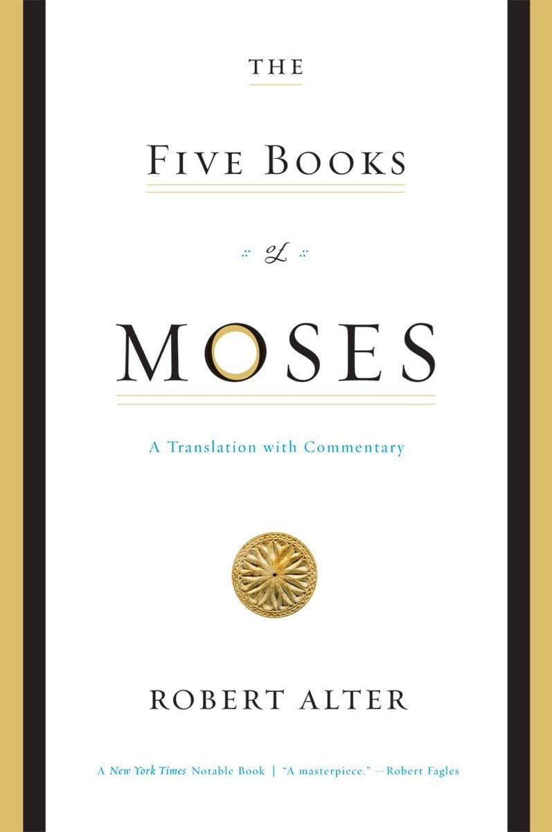 The Five Books of Moses: A Translation with Commentary,Used