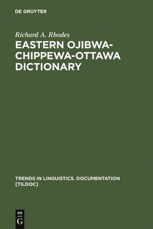 Eastern OjibwaChippewaOttawa Dictionary (Trends in Linguistics. Documentation [TiLDOC], 3),Used