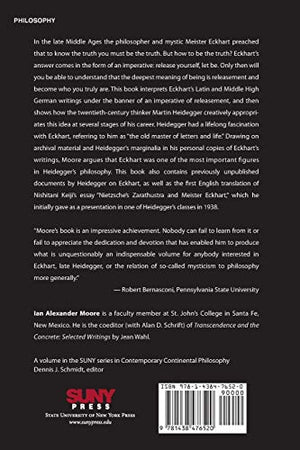 Eckhart, Heidegger, and the Imperative of Releasement (SUNY series in Contemporary Continental Philosophy),Used