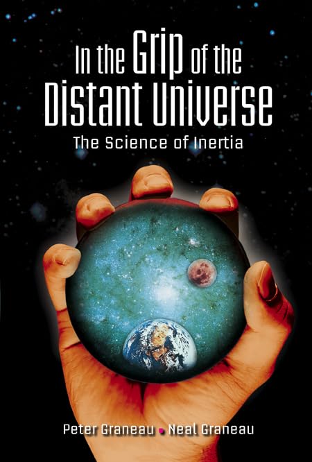 IN THE GRIP OF THE DISTANT UNIVERSE: THE SCIENCE OF INERTIA,New