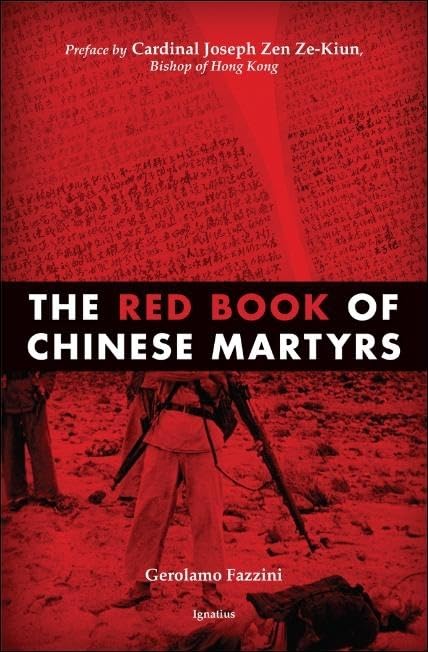The Red Book of Chinese Martyrs: Testimonies and Autobiographical Accounts,Used