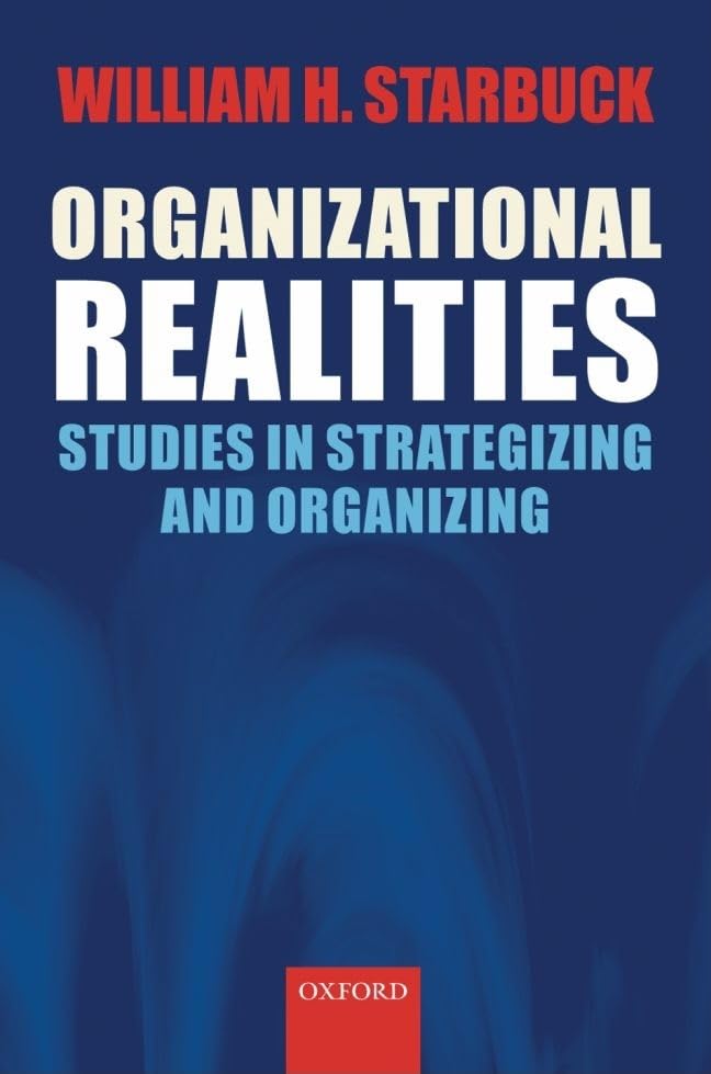 Organizational Realities: Studies of Strategizing and Organizing,Used