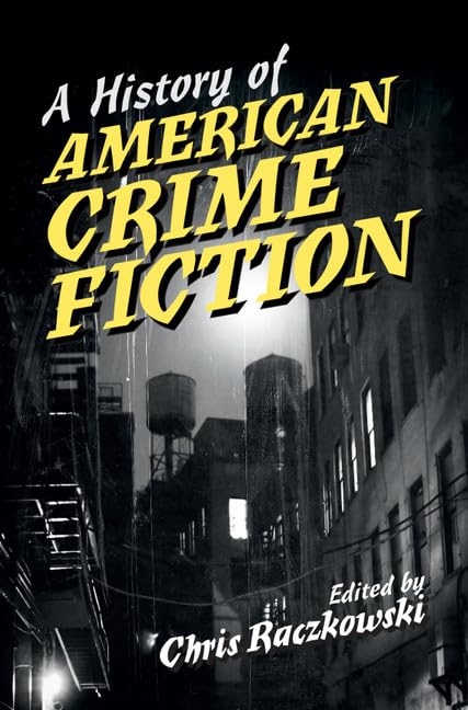 A History of American Crime Fiction,Used