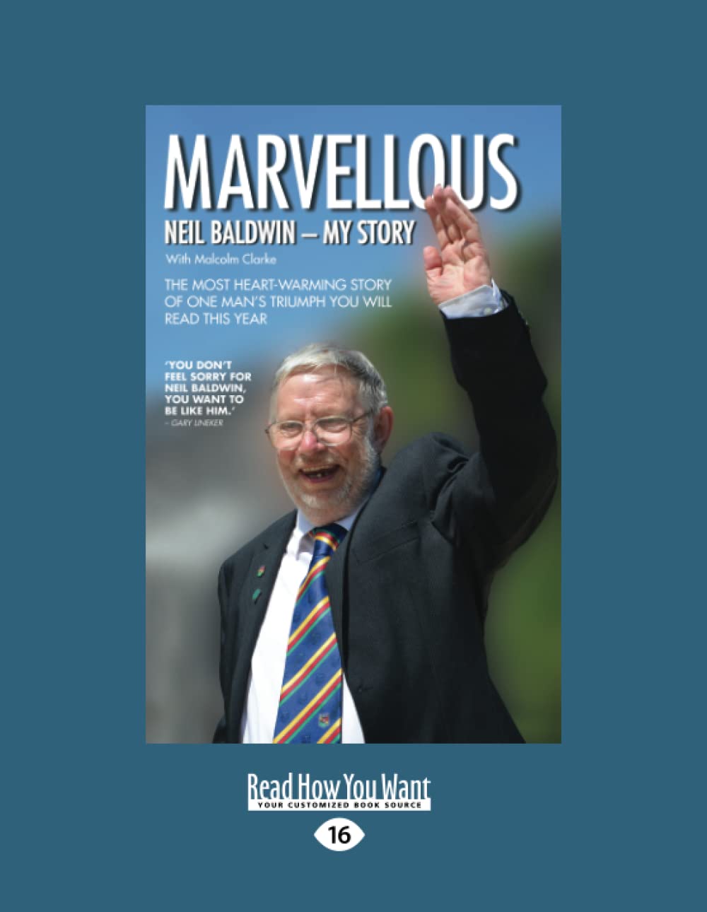 Marvellous: The Most HeartWarming Story Of One Man's triumph You Will Read This Year [large print edition],Used