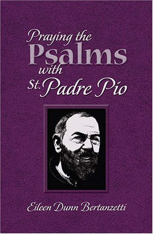 Praying the Psalms With St. Padre Pio,Used