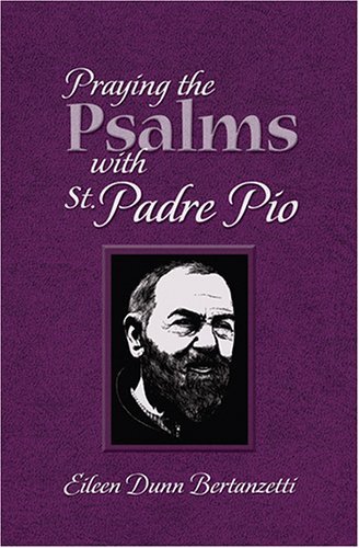 Praying the Psalms With St. Padre Pio,Used