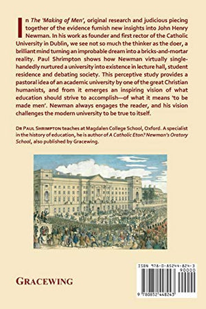 The 'Making of Men'. The Idea and Reality of Newman's university in Oxford and Dublin,Used