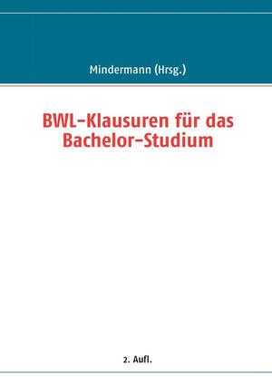 BWLKlausuren fr das BachelorStudium (German Edition),Used