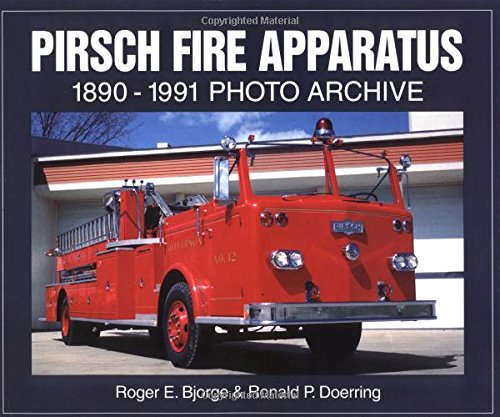Pirsch Fire Apparatus: 18901991 Photo Archive,Used