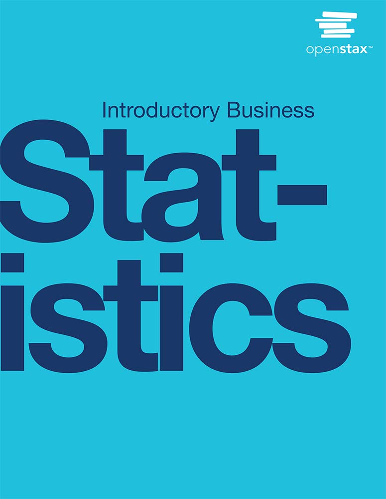 Introductory Business Statistics by OpenStax (hardcover version, full color),Used