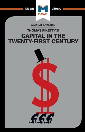 Capital in the TwentyFirst Century (The Macat Library),Used