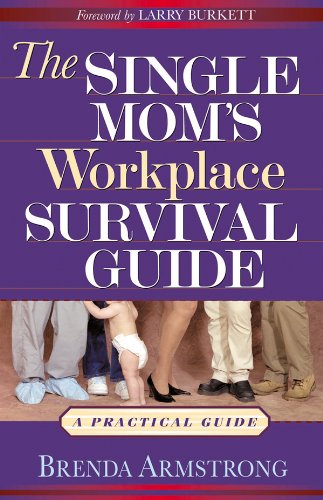 The Single Mom's Workplace Survival Guide,Used