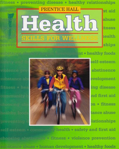 Prentice Hall Health: Skills for Wellness,Used
