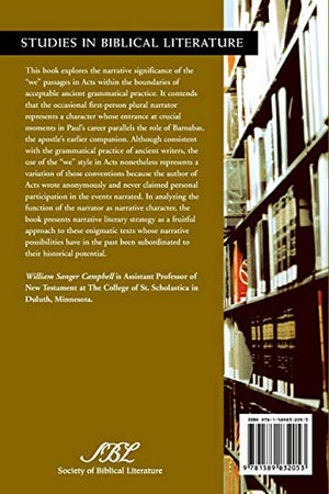 The We Passages in the Acts of the Apostles: The Narrator as Narrative Character (Studies in Bibilical Literature) (Studies in B,Used