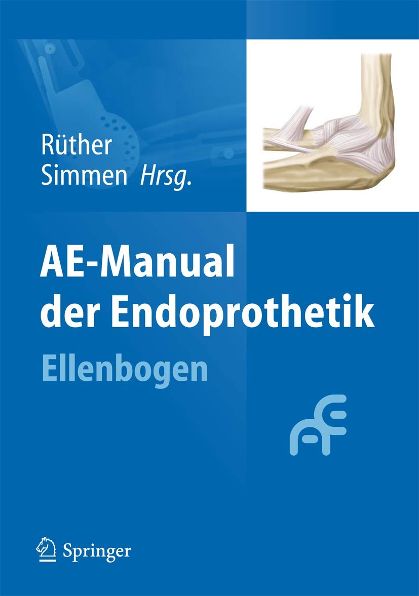 AEManual der Endoprothetik: Ellenbogen (German Edition),Used