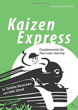Kaizen Express: Fundamentals for Your Lean Journey (English and Japanese Edition),Used