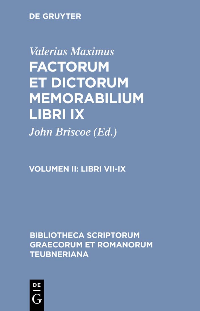 Libri VIIIX: Iuli Paridis epitoma  Fragmentum de praenominibus  Ianuari Nepotiani epitoma (Bibliotheca scriptorum Graecorum e,Used