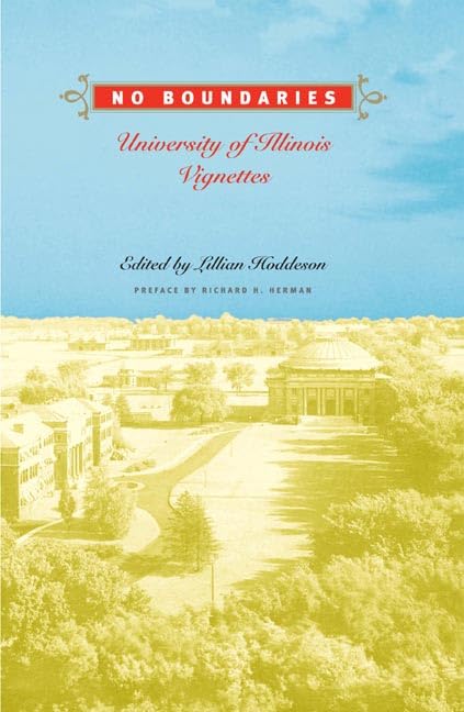 No Boundaries: UNIVERSITY OF ILLINOIS VIGNETTES,Used