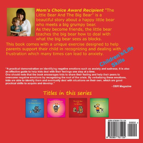 The Little Bear and The Big Bear: A story designed to help teach children how to deal with frustration, anxiety and anger. Givin,Used