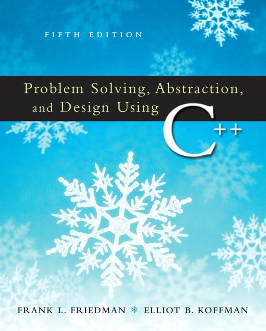Problem Solving, Abstraction & Design Using C++ (5th Edition),Used