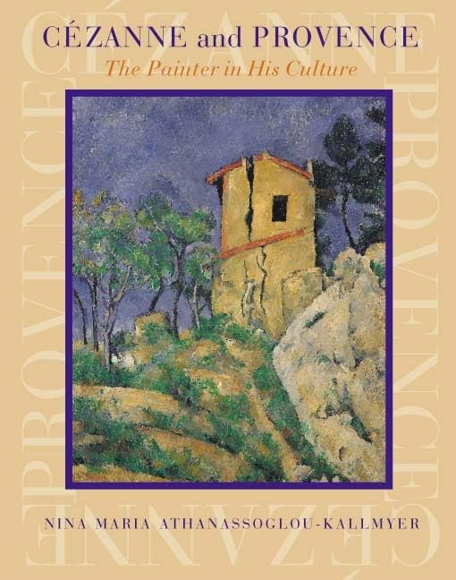 Cezanne and Provence: The Painter in His Culture,Used