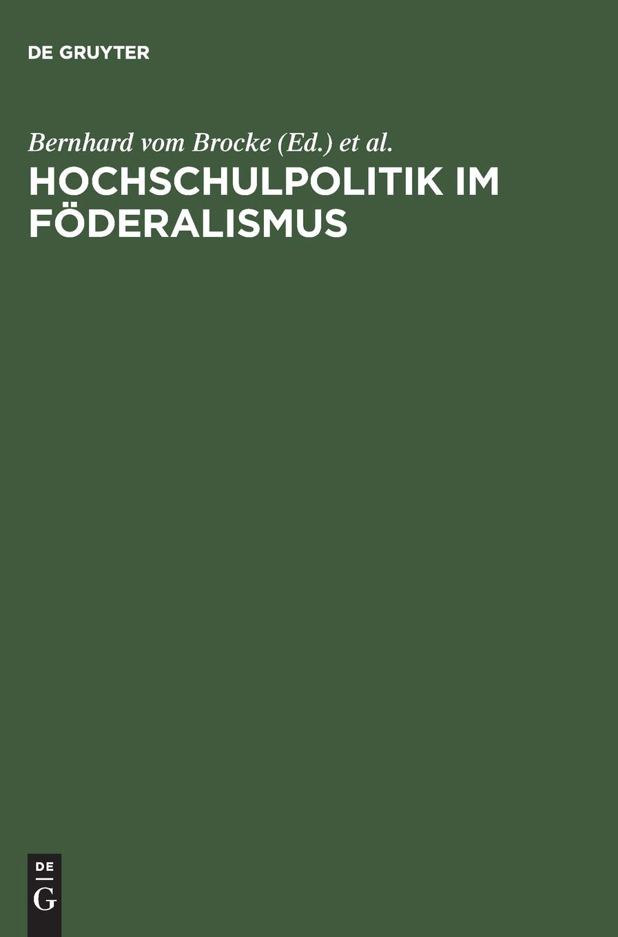 Hochschulpolitik Im Fderalismus (German Edition),Used