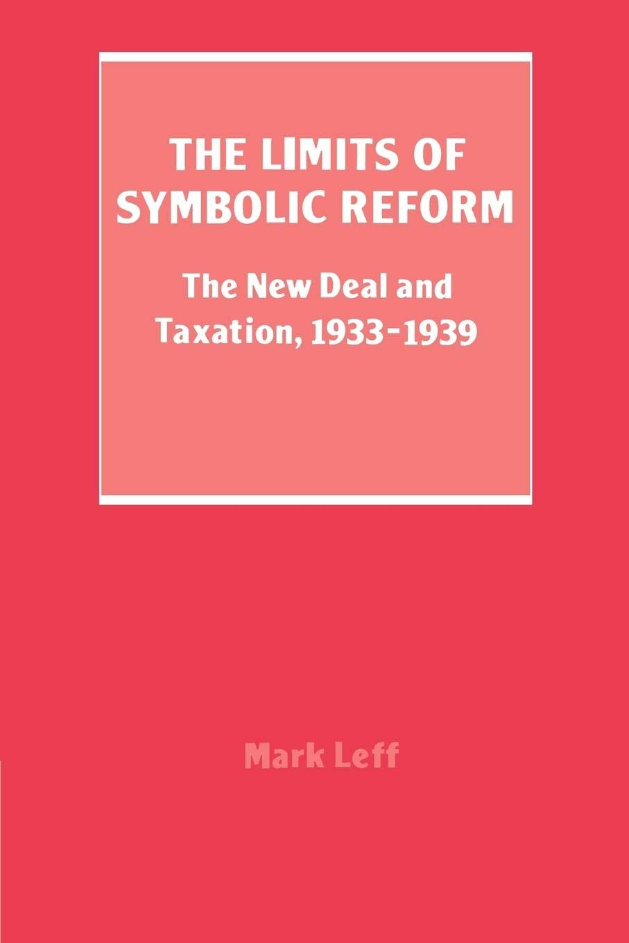 The Limits Of Symbolic Reform,New