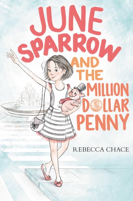 June Sparrow and the MillionDollar Penny,Used