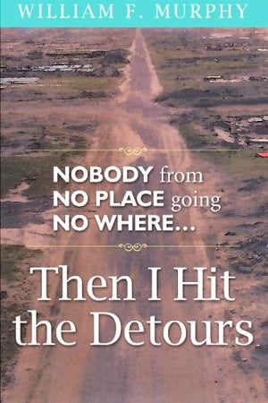 Nobody from No Place, Going Nowhere,Used