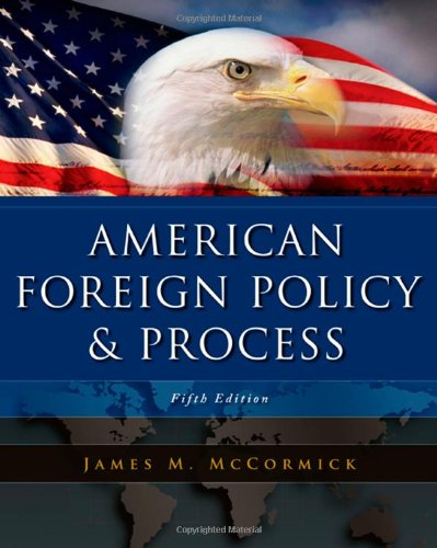 American Foreign Policy and Process