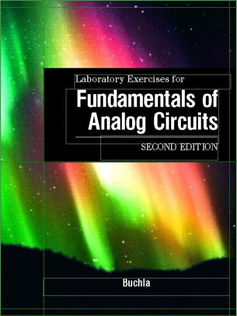 Laboratory Exercises for Fundamentals of Analog Circuits, 2nd Edition,New