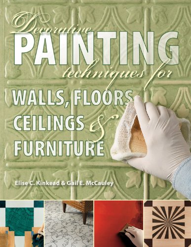 Decorative Painting Techniques for Walls, Floors, Ceilings & Furniture,Used