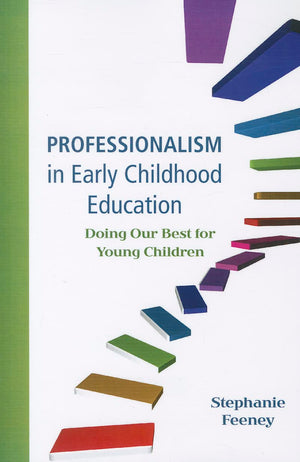 Professionalism In Early Childhood Education: Doing Our Best For Young Children,Used