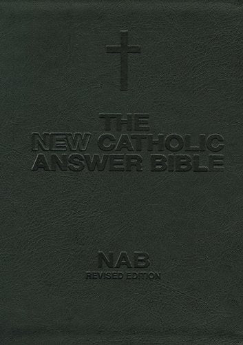New Catholic Answer BibleNABRELibrosario,New