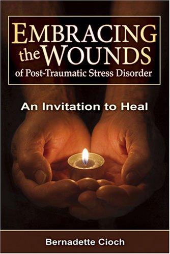 Embracing The Wounds Of Ptsd: An Invitation To Heal,Used
