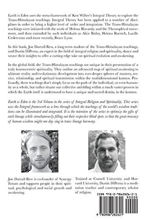 Earth Is Eden: An Integral Exploration Of The Transhimalayan Teachings (Integral Religion And Spirituality)