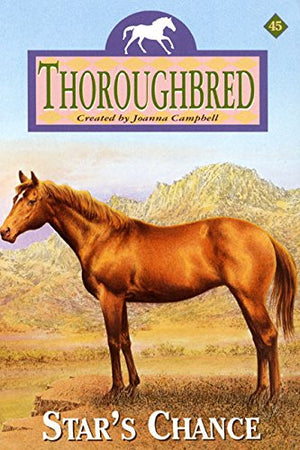 Star's Chance (Thoroughbred Series #45),Used