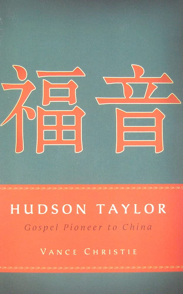 Hudson Taylor: Gospel Pioneer To China,Used