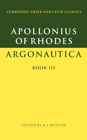 Apollonius Rhodes Argonautica Bk 3 (Cambridge Greek And Latin Classics),New