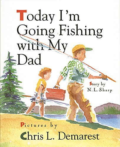 Today I'm Going Fishing with My Dad,Used