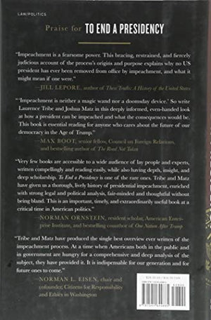 To End a Presidency: The Power of Impeachment,New